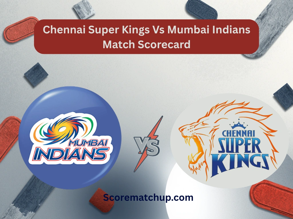 Chennai Super Kings Vs Mumbai Indians Match Scorecard – Thrilling 103-Run Victory
