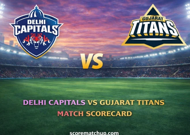 Delhi Capitals Vs Gujarat Titans Match Scorecard — Thrilling 1-Run Finish Stuns Delhi