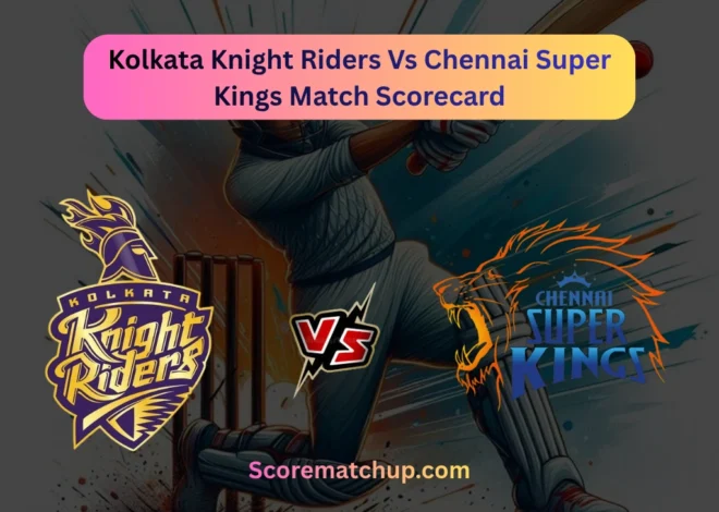 Kolkata Knight Riders Vs Chennai Super Kings Match Scorecard: Dominant CSK Win by 32 Runs