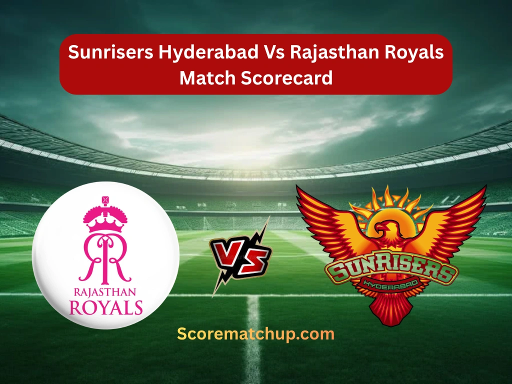 Sunrisers Hyderabad Vs Rajasthan Royals Match Scorecard: Debutants Deliver Dominant SRH Win