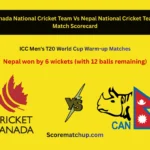 Canada National Cricket Team Vs Nepal National Cricket Team Match Scorecard