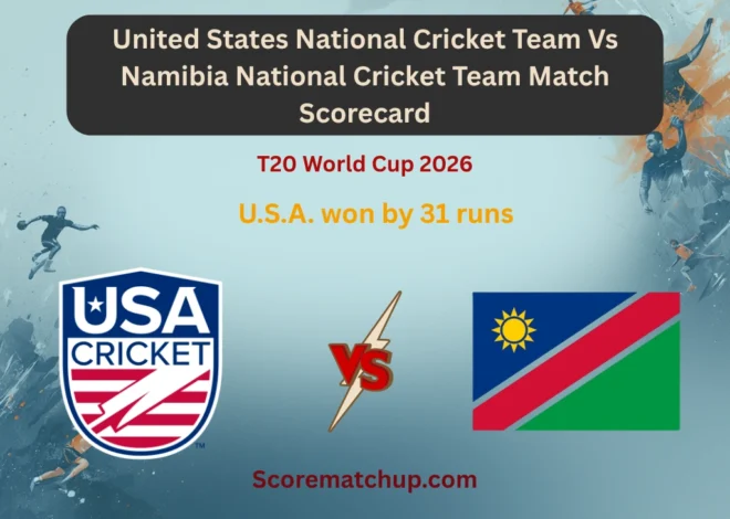 United States National Cricket Team Vs Namibia National Cricket Team Match Scorecard: Thrilling 31-Run Win For USA