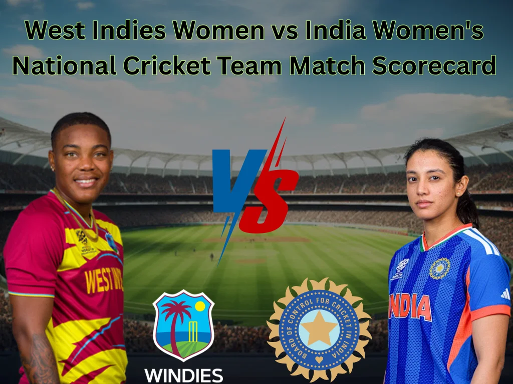 West Indies Women vs India Women’s National Cricket Team Match Scorecard